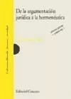 Portada del Libro De La Argumentacion Juridica A La Hermeneutica (2ª Ed. Aum.) de Pedro (Dir.) Serna - 9788484449812