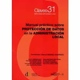 Portada del Libro Manual Practico Sobre Protección De Datos En La Administracion Local de Pedro E. Bernad Silva - 9788412026757