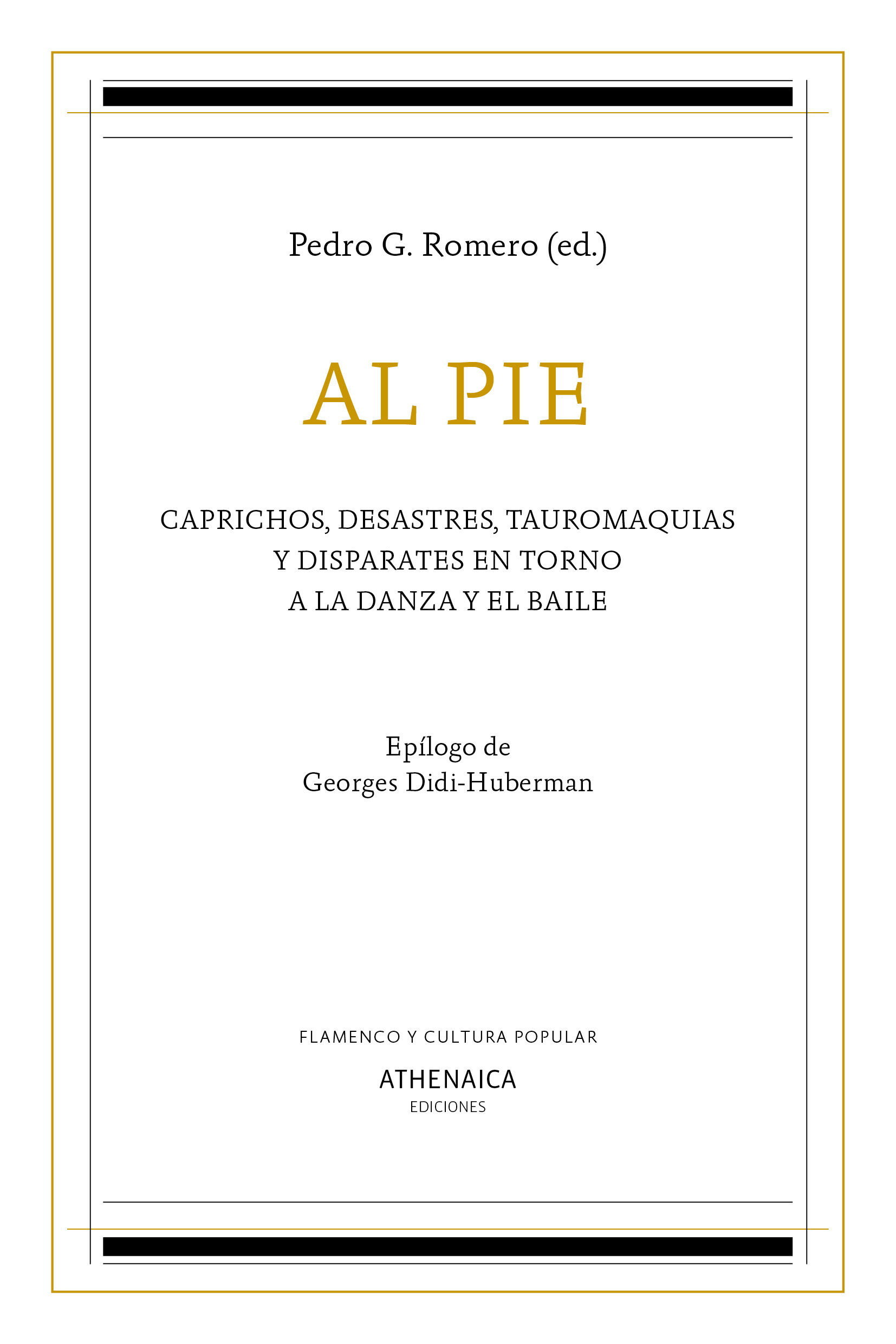 Portada del Libro Al Pie de Pedro G. Romero - 9788417325756