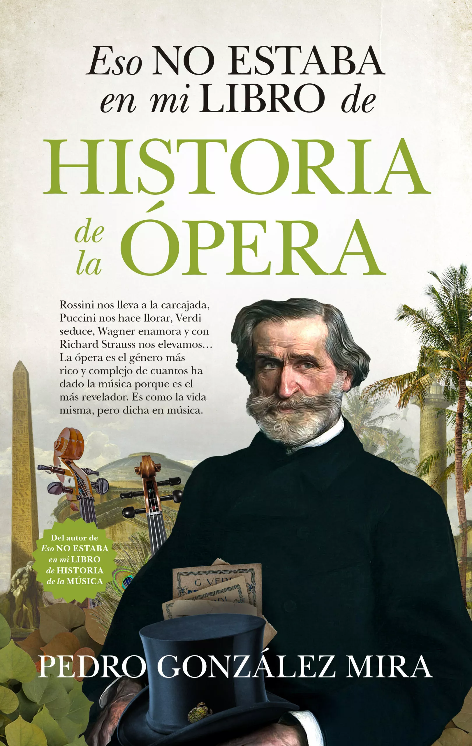 Portada del Libro Eso No Estaba En Mi Libro De Historia De La Ópera de Pedro Gonzalez Mira - 9788417954598
