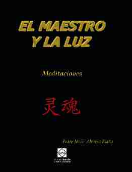 Portada del Libro El Maestro Y La Luz : Meditaciones de Pedro Javier Alcaraz Riaño - 9788484255369
