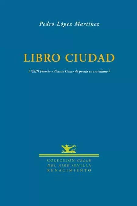 Portada del Libro Libro Ciudad de Pedro Lopez Martinez - 9788484722496
