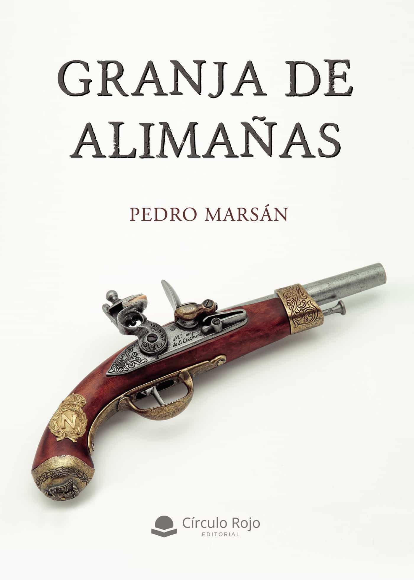 Portada del Libro Granja De Alimañas de Pedro Marsan - 9788413387857