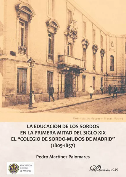 Portada del Libro Educacion De Los Sordos En La Primera Mitad Del Siglo Xix La de Pedro Martinez Palomares - 9788413244587