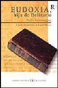 Portada del Libro Eudoxia: Hija De Belisario de Pedro Montengon - 9788448238612