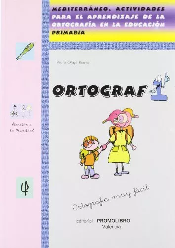 Portada del Libro Ortograf 1 (Mediterraneo. Actividades Para El Aprendizaje De La O Rtog de Pedro Olaya Ruano - 9788479865849