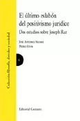 Portada del Libro El Ultimo Eslabon Del Positivismo Juridico: Dos Estudios Sobre Jo Seph de Pedro Rivas - 9788481510812