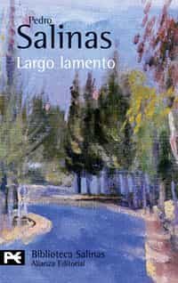Portada del Libro Poesias Completas 4: Largo Lamento de Pedro Salinas - 9788420660998