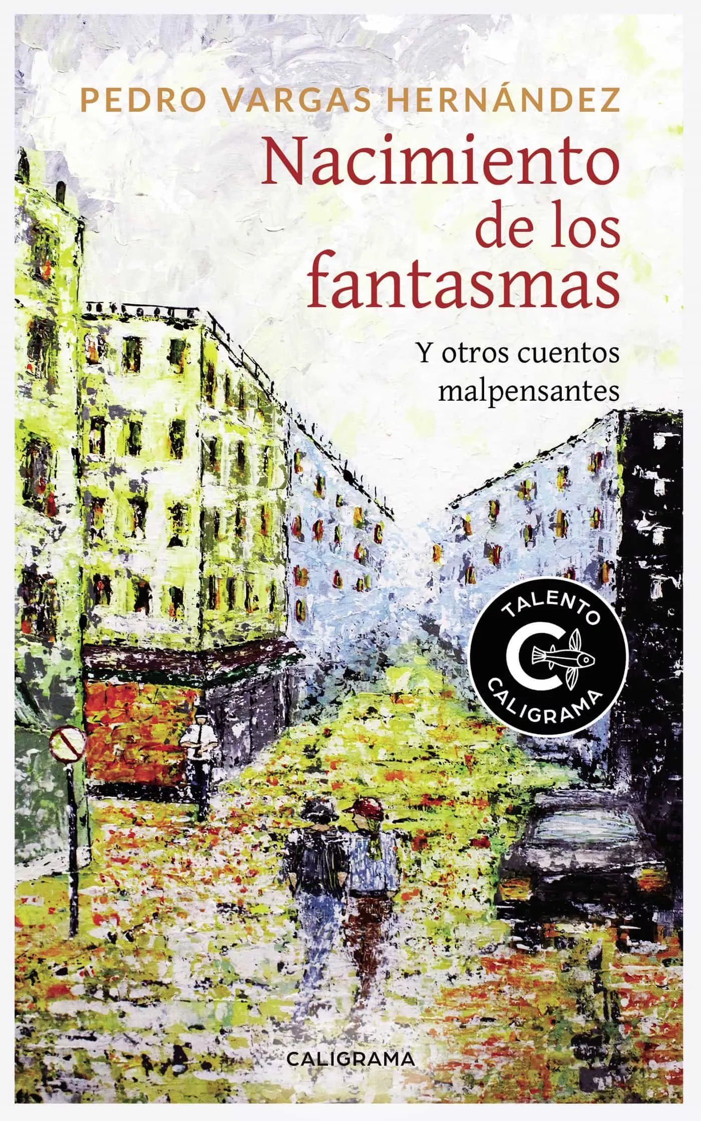 Portada del Libro (I.B.D.) Nacimiento De Los Fantasmas de Pedro Vargas Hernandez - 9788417856212