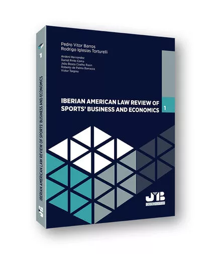 Portada del Libro Iberian American Law Review Of Sports Business & Economics Nº 1 de Pedro Vitor Barros - 9788494912313