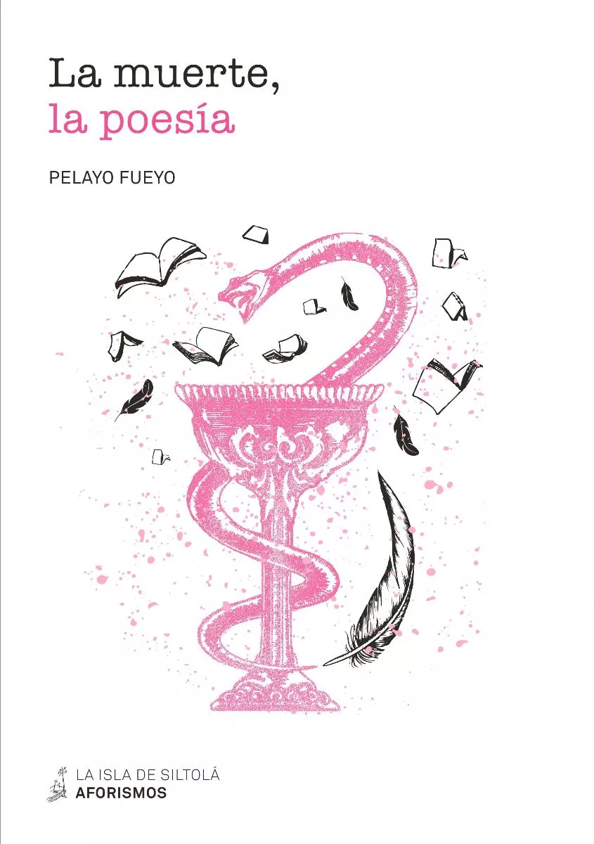 Portada del Libro La Muerte La Poesia de Pelayo Pueyo - 9788417352530