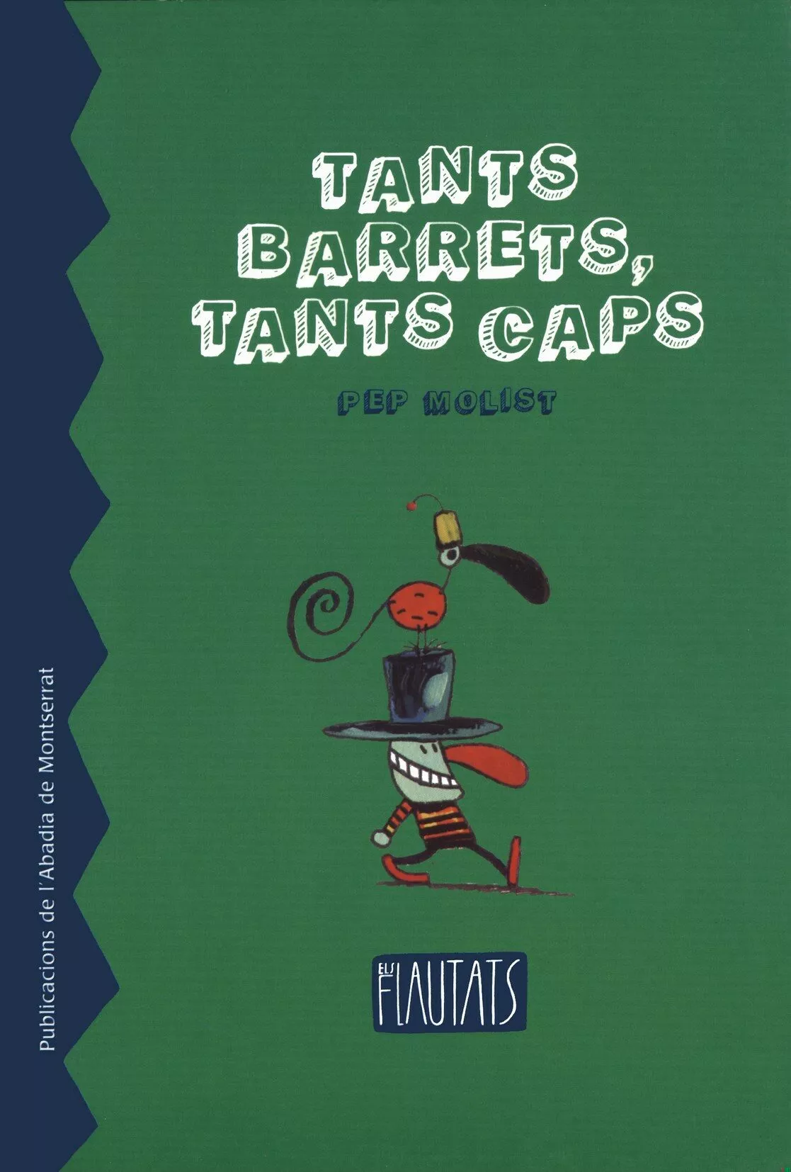 Portada del Libro Tants Barrets Tants Caps de Pep Molist - 9788484156765