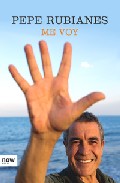 Portada del Libro Me Voy de Pepe Rubianes - 9788496767096