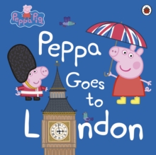 Portada del Libro Peppa Pig: Peppa Goes To London de - 9780241294567