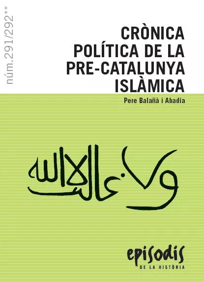 Portada del Libro Cronica Politica De La Pre-Catalunya Islamica de Pere Balaña I Abadia - 9788423208531