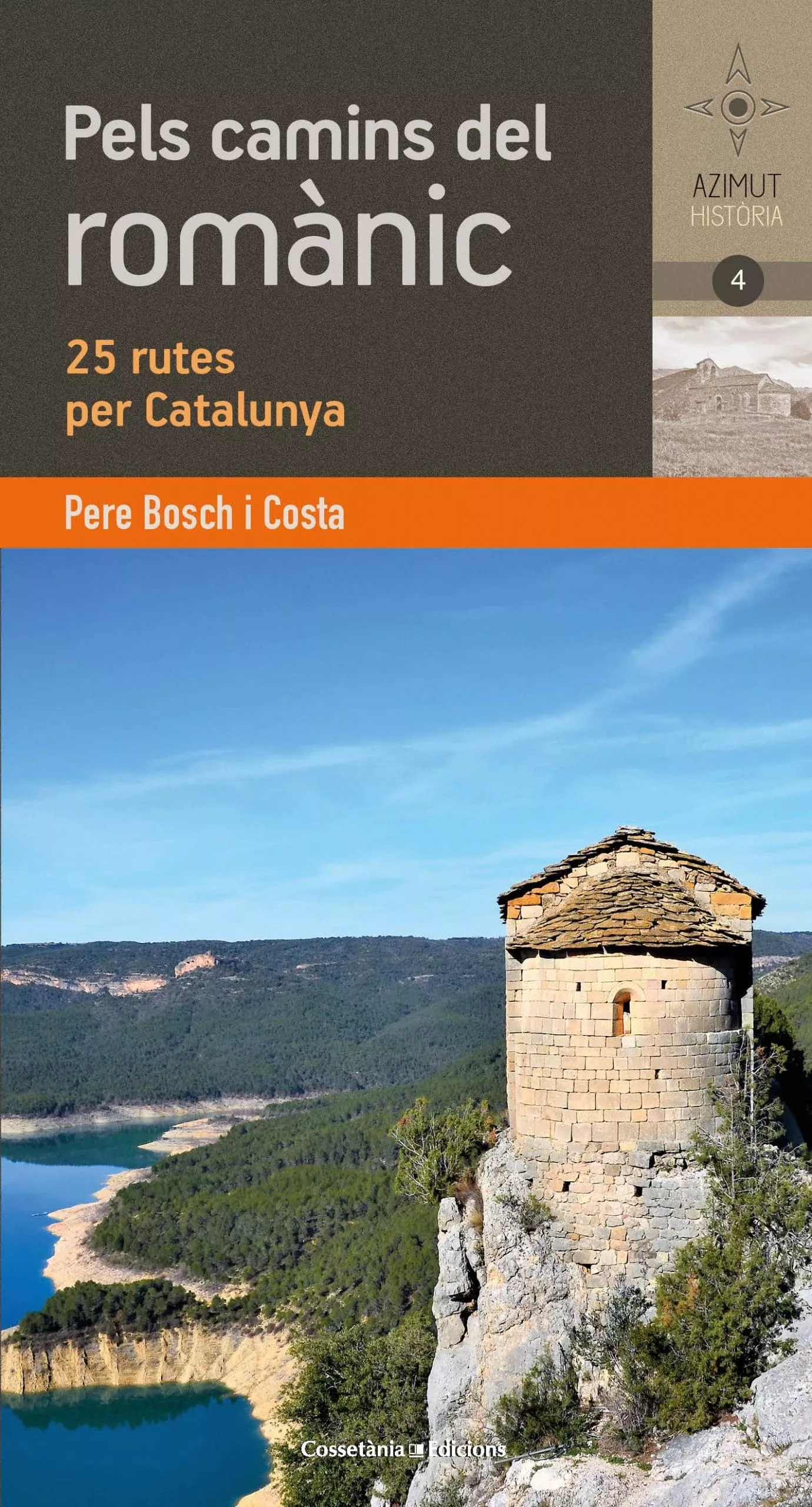 Portada del Libro Pels Camins Del Romànic Català: 25 Rutes Per Catalunya de Pere Bosch Costa - 9788490348895