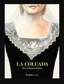 Portada del Libro La Colcada de Pere D Alcantara Penya - 9788494934209