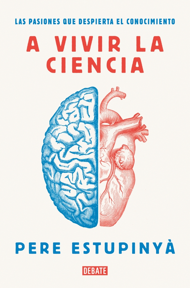 Portada del Libro A Vivir La Ciencia de Pere Estupinya - 9788418006586