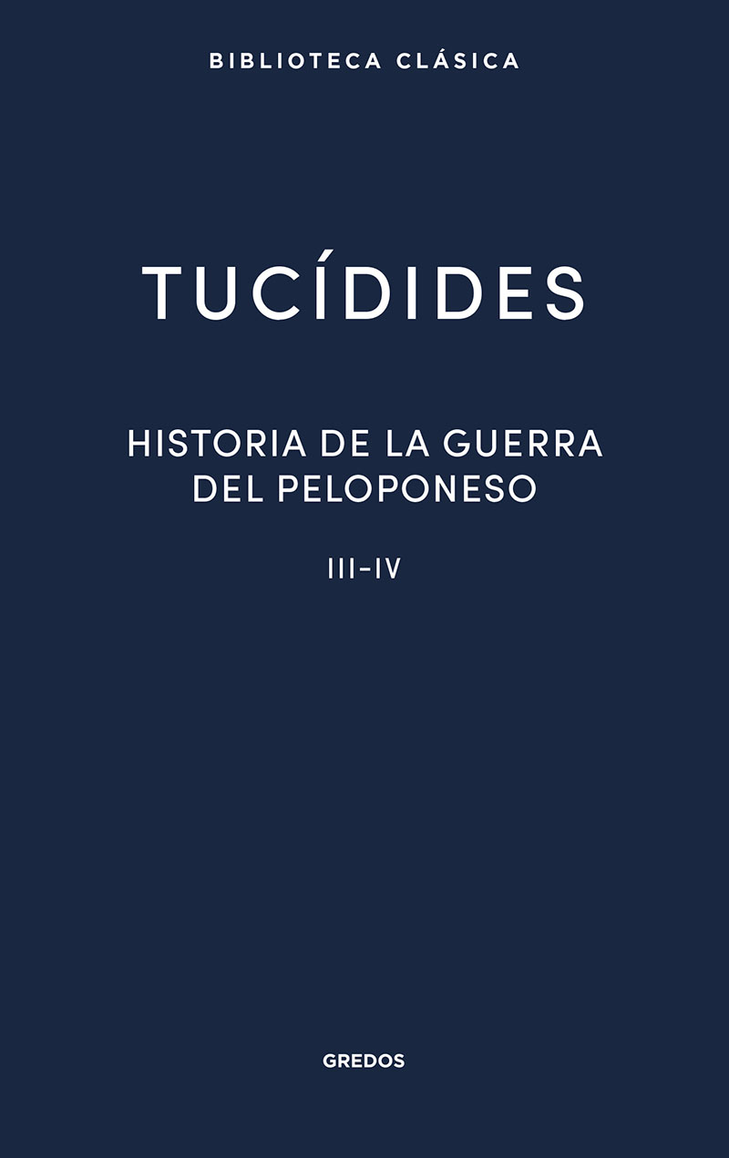 Portada del Libro Historia De La Guerra Del Peloponeso Iii-Iv de Pericles De Tucidides - 9788424939359