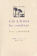 Portada del Libro Cuando Las Sombras de Perla Rotzait - 9788481917840