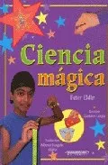 Portada del Libro Ciencia Magica de Peter Eldin - 9789583015410