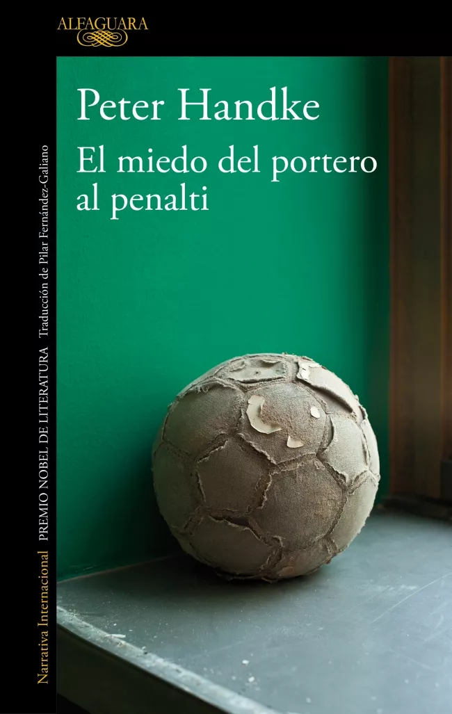 Portada del Libro El Miedo Del Portero Al Penalty de Peter Handke - 9788420470153