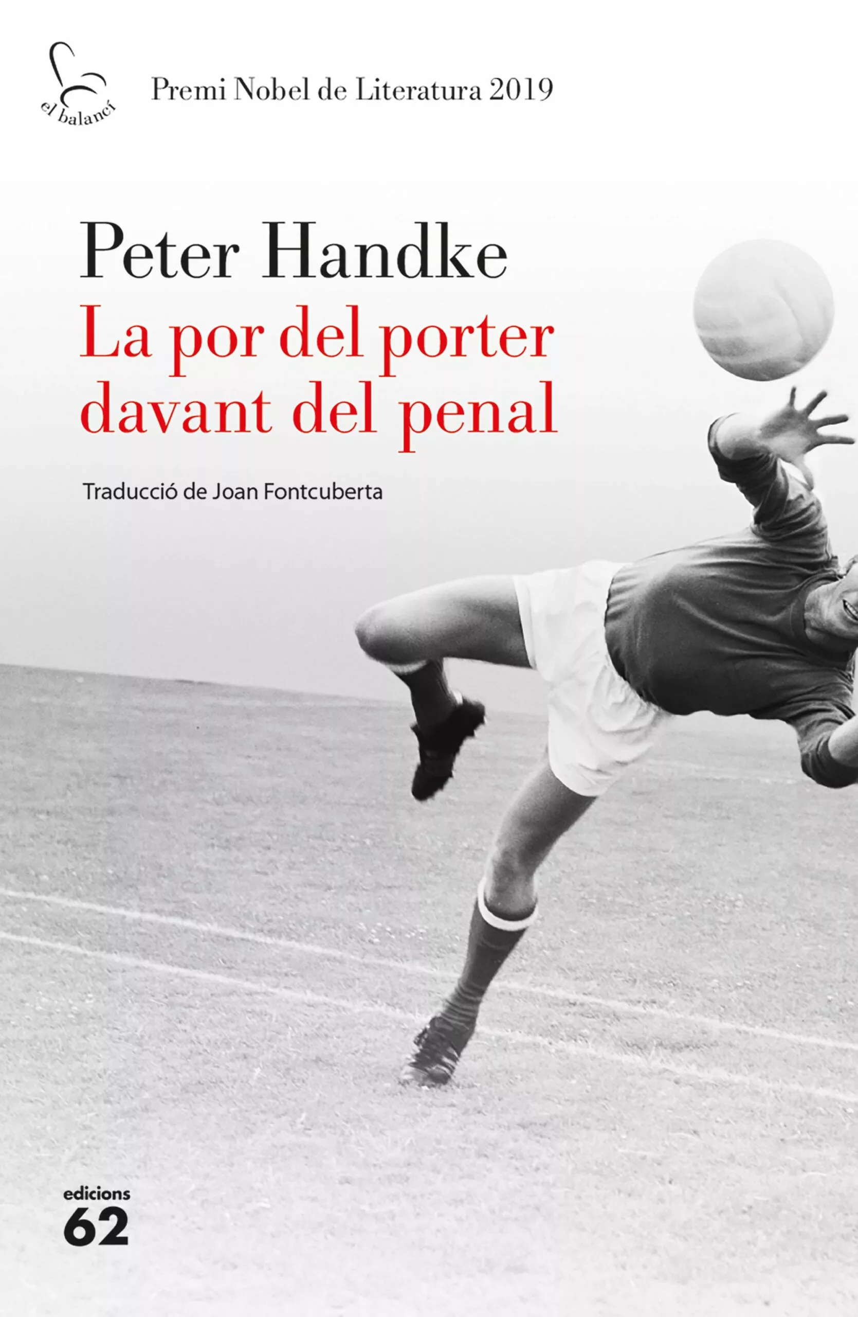 Portada del Libro La Por Del Porter Davant Del Penal de Peter Handke - 9788429778267