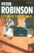 Portada del Libro L Ete Qui Ne S Acheve Pas de Peter Robinson - 9782253116530