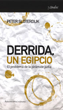 Portada del Libro Derrida Un Egipcio. El Problema De La Piramide Judia de Peter Sloterdijk - 9788461090143