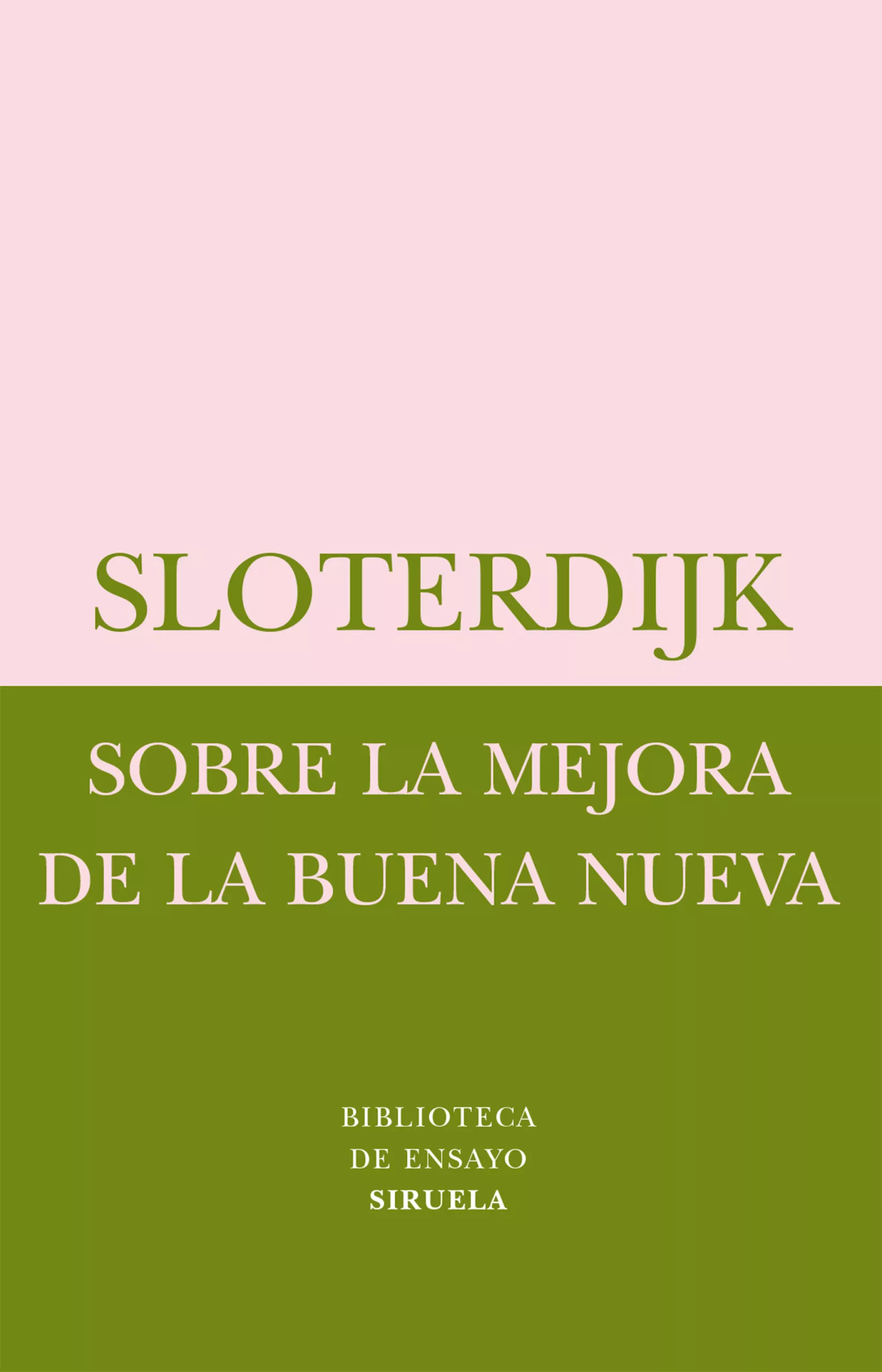 Portada del Libro Sobre La Mejora De La Buena Nueva de Peter Sloterdijk - 9788478448623