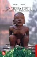 Portada del Libro En Tierra Fertil.Historia Natural De La Reproduccion Humana de Peter T. Ellison - 9789681675769
