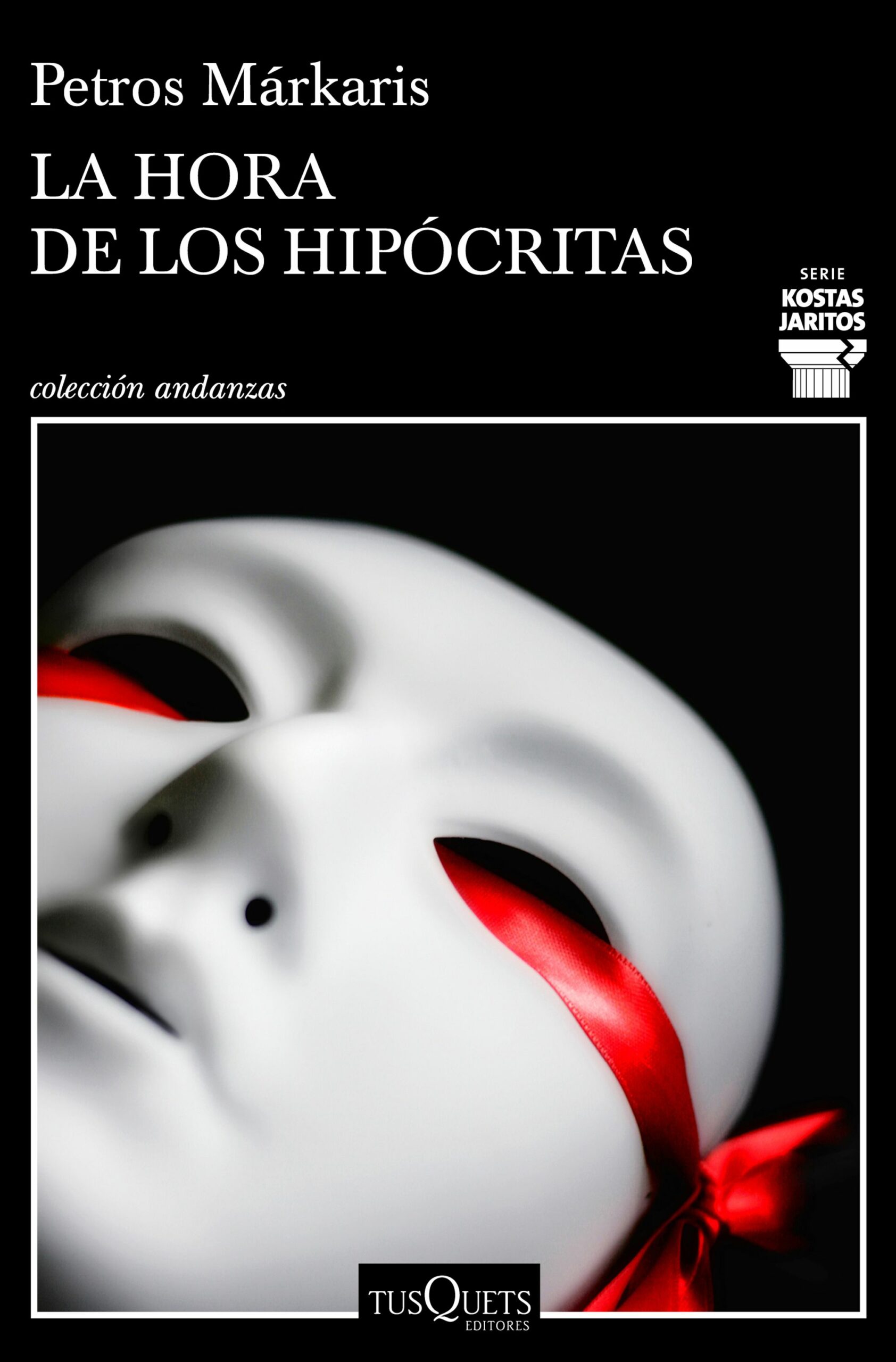 Portada del Libro La Hora De Los Hipócritas de Petros Markaris - 9788490668030