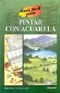 Portada del Libro Guia Facil Para Pintar Con Acualera de Philip Berrill - 9789583015496