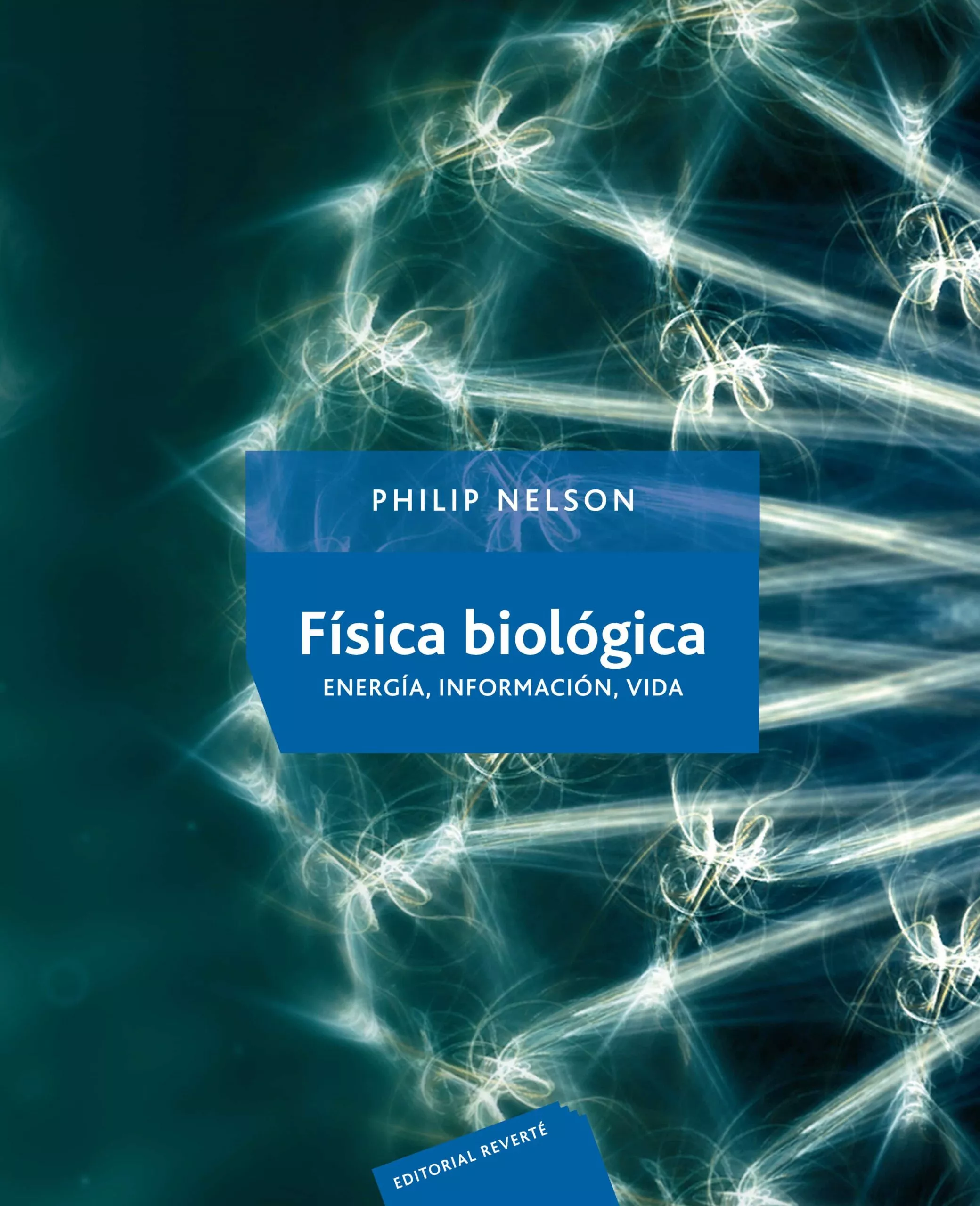 Portada del Libro Fisica Biologica: Energia Informacion Vida de Philip Nelson - 9788429118377