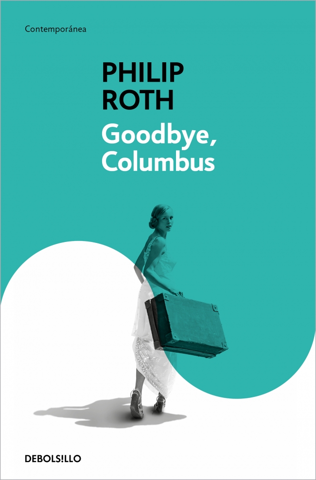 Portada del Libro Goddbye Columbus de Philip Roth - 9788483464854