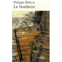 Portada del Libro Le Bonheur : Tableaux Et Bavardages de Philippe Delerm - 9782070339303