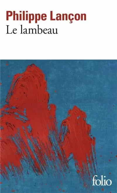 Portada del Libro Le Lambeau de Philippe Lançon - 9782072873706
