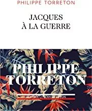 Portada del Libro Jacques A La Guerre de Philippe Torreton - 9782290186817
