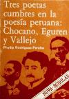 Portada del Libro Tres Poetas Cumbres De Poesia Peruana Chocano Eguren Y Vallejo de Phyllis W. Rodriguez Peralta - 9788435903233