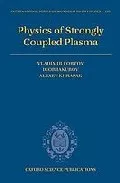 Portada del Libro Physics Of Strongly Coupled Plasma de - 9780199299805