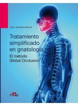 Portada del Libro Oclusion Global. Tratamiento Simplificado En Gnatología de Piero Silvestrini Biavati - 9788418020094