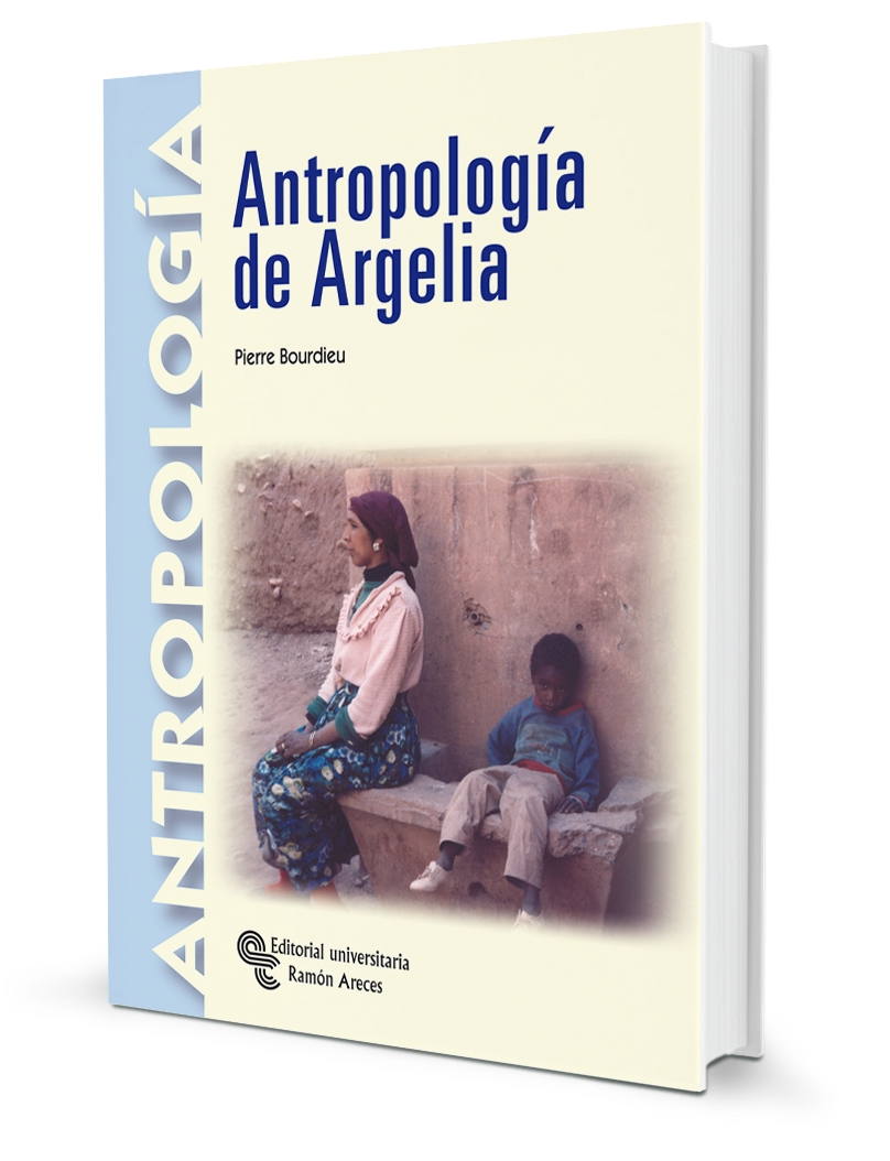 Portada del Libro Antropologia De Argelia (Prologo Estudio Preliminar Y Revision D E La de Pierre Bourdieu - 9788480047883