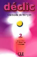Portada del Libro Declic 2: Methode De Français de Pierre Lederlin - 9782090333787
