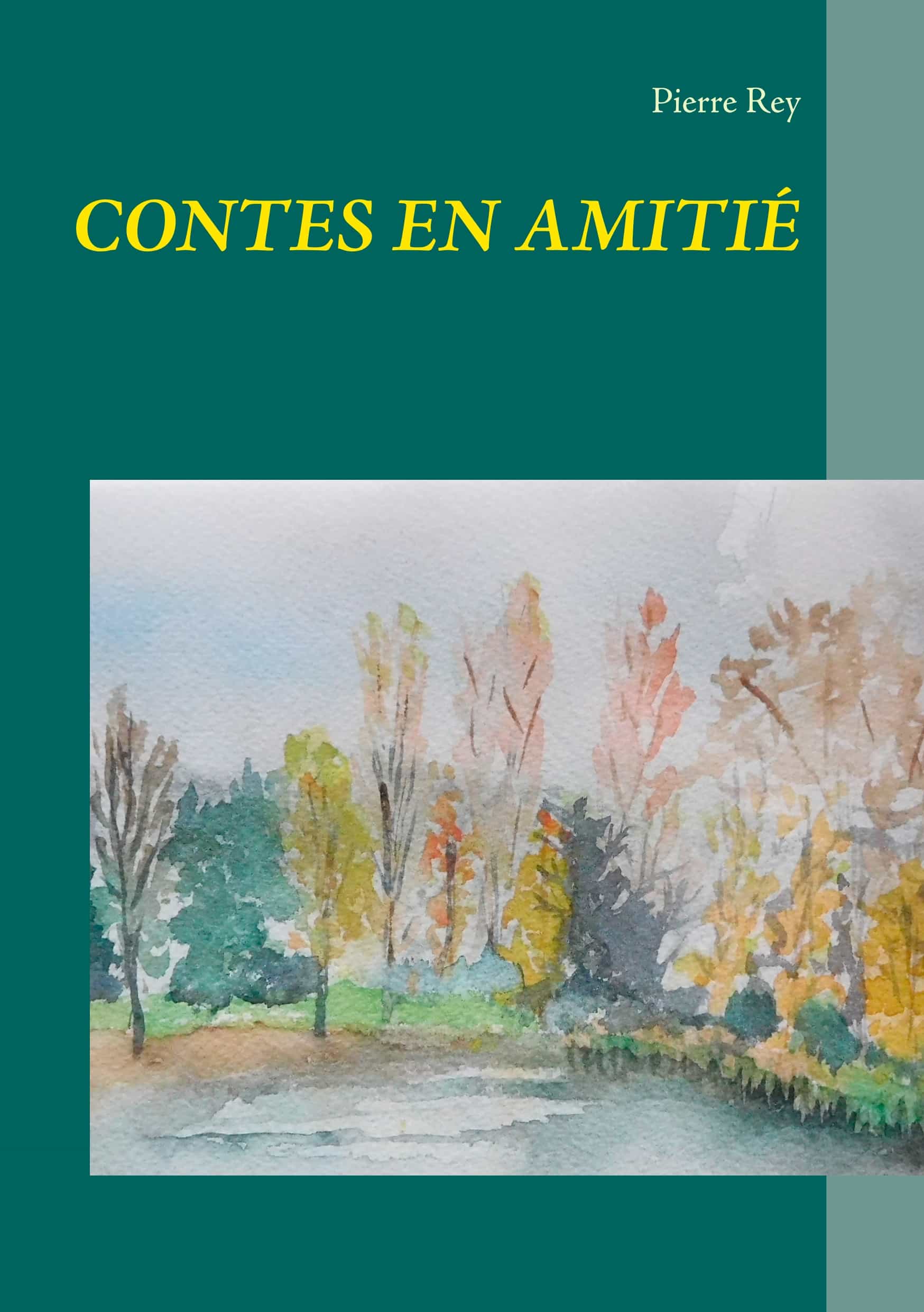 Portada del Libro Contes En Amitié de Pierre Rey - 9782322204724