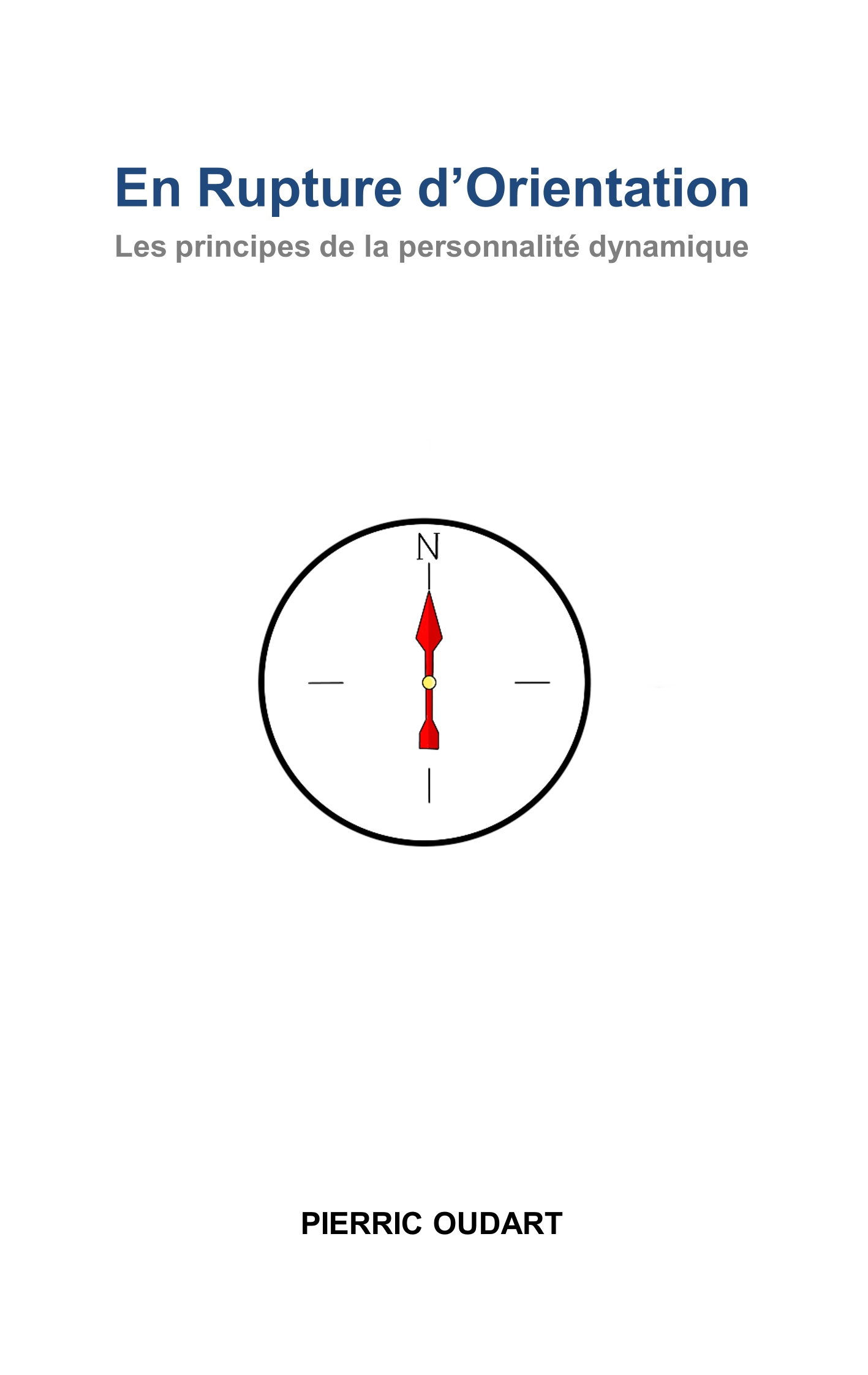 Portada del Libro En Rupture D Orientation de Pierric Oudart - 9782322202744