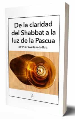 Portada del Libro De La Claridad Del Sabbat A La Luz De La Pascua de Pilar Avellaneda Ruiz - 9788428408264