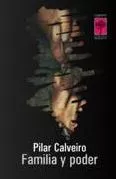 Portada del Libro Familia Y Poder de Pilar Calveiro - 9789872140649