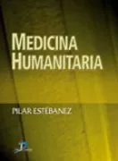 Portada del Libro Medicina Humanitaria de Pilar Estebanez - 9788479786717