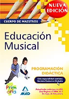 Portada del Libro Cuerpo De Maestros: Educacion Musical (Programacion Didactica) de Pilar Fernandez Moya - 9788466562331