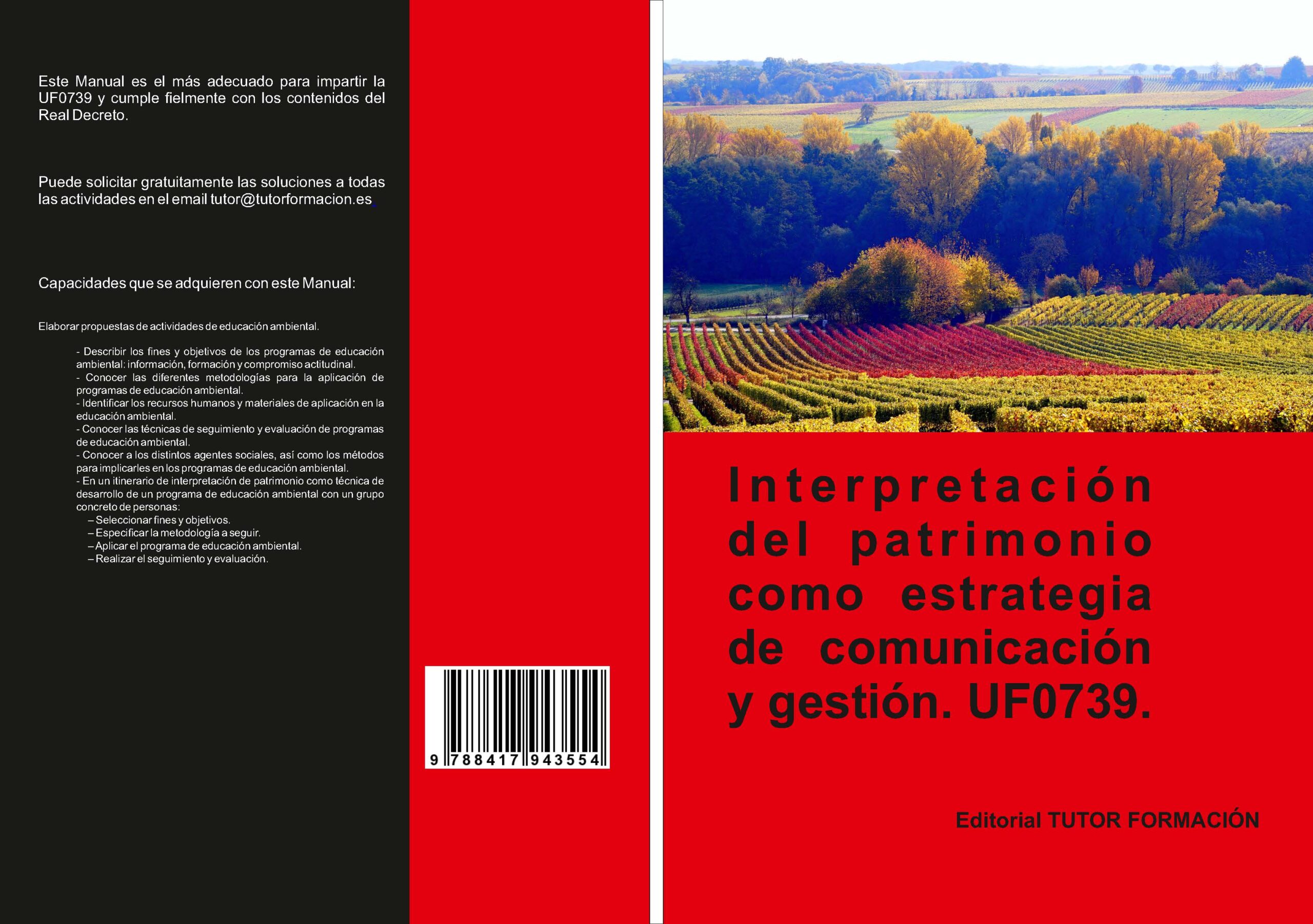 Portada del Libro Uf0739 Interpretacion Del Patrimonio Como Estrategia De Comunicacion Y de Pilar Gonzalez Molina - 9788417943554